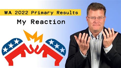 Washington State 2022 Primary Election Results - initial reaction - good, bad, and self ...