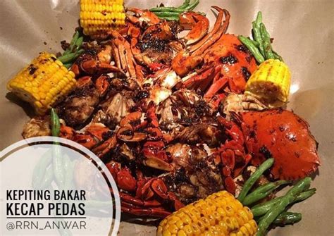 Resep Kepiting bakar kecap pedas oleh Ririn Paramitha - Cookpad