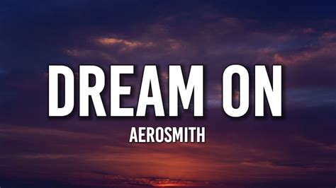 Aerosmith - Dream On (Lyrics) - YouTube