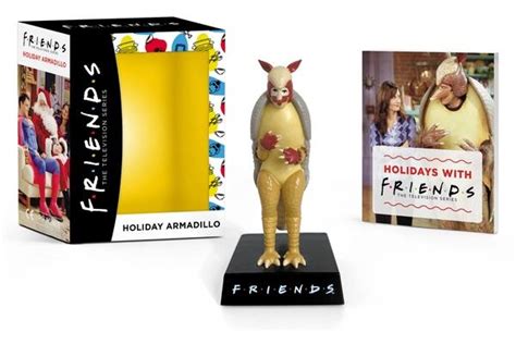 Friends Holiday Armadillo by Warner Bros Consumer Products Inc ...