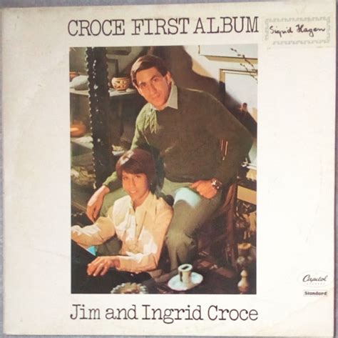 Jim & Ingrid Croce - Croce First Album (Stereo, Vinyl) | Discogs