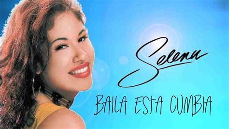 Baila Esta Cumbia - Selena (Lyrics) - YouTube