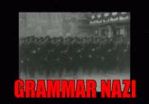 The bane of grammar | Grammar Nazi | Know Your Meme