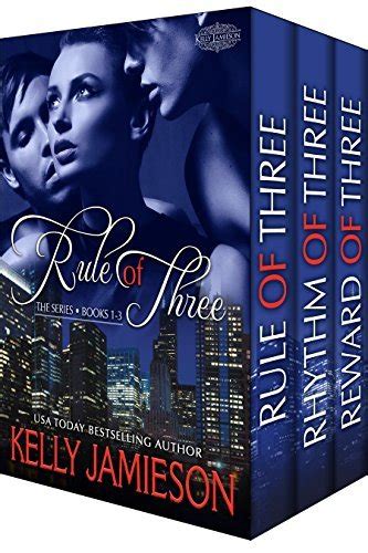 Rule of Three Series Complete Set by Kelly Jamieson | Goodreads