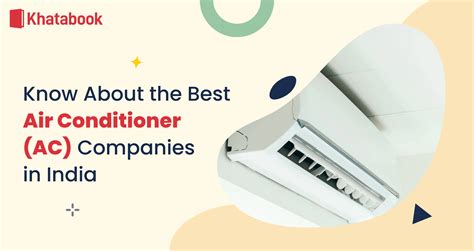 Know About the Best Air Conditioner (AC) Companies in India