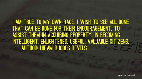 Top 19 Hiram R Revels Quotes & Sayings