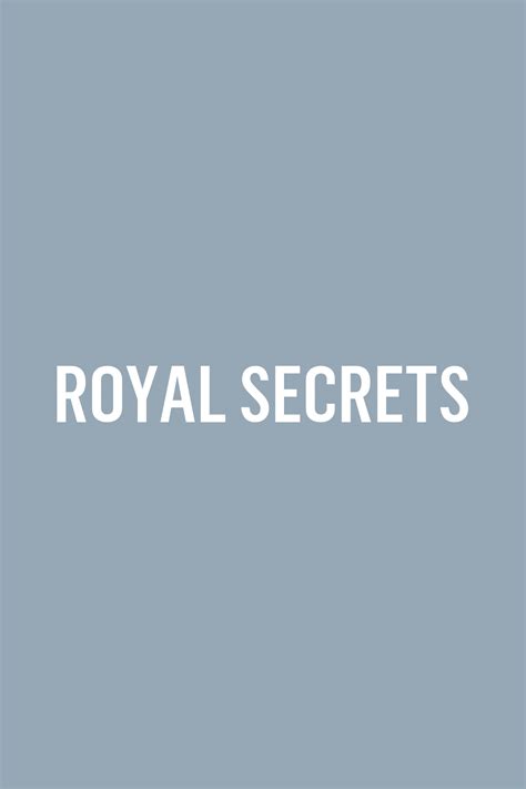 Royal Secrets - Where to Watch and Stream - TV Guide