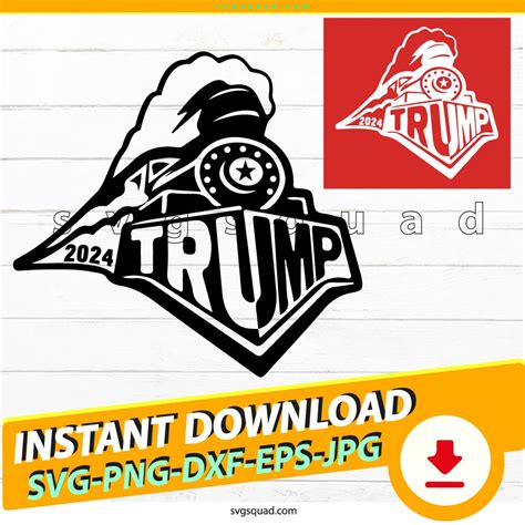 Trump Train 2024 SVG, Png, Dxf, Eps,Trump Train Svg, Cricut