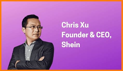 Chris Xu | Shein Founder & CEO | Controversies | Growth | Funding