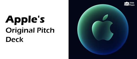 Get Inspired from Apple Pitch Deck - 100% Editable Presentation