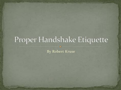 PPT - Proper Handshake Etiquette PowerPoint Presentation, free download ...