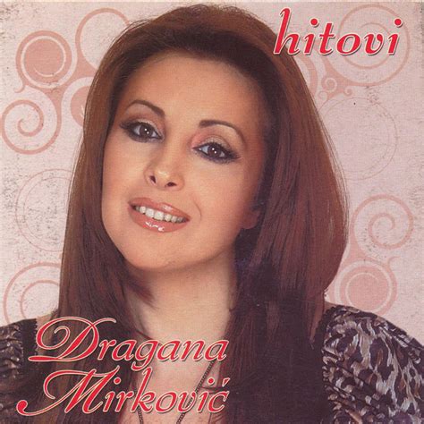 Hitovi - Dragana Mirkovic - Album by Dragana Mirkovic | Spotify