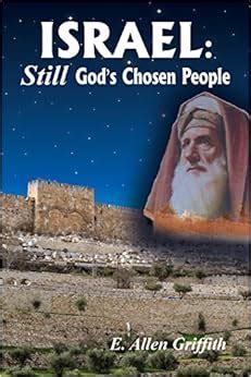 Israel, STILL God's Chosen People