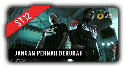 Lirik dan Chord Lagu Jangan Pernah Berubah - ST 12 | 5W1H INDONESIA