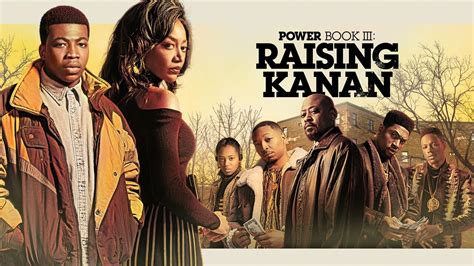 Power Book III: Raising Kanan - Starz Series - Where To Watch