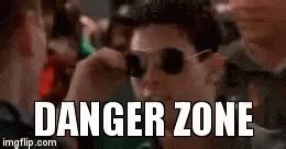 Danger Zone Meme GIFs | Tenor