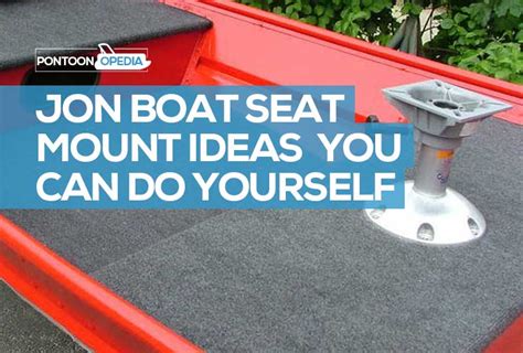 Jon Boat Seat Mount Ideas That You Can Install & Fit Easily Yourself