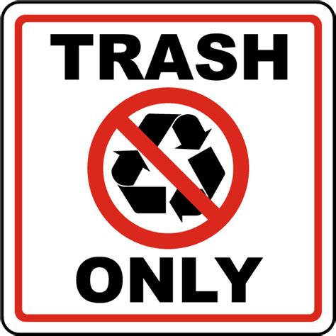 Trash Only Sign by SafetySign.com - J4432