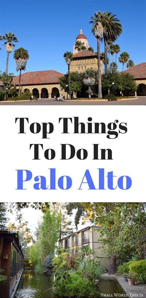 10 Top Things To Do In Palo Alto | Palo alto, California travel, Palo ...