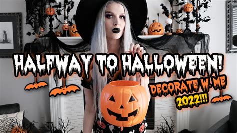 HALFWAY TO HALLOWEEN 2022 Decorate W. Me!!! - YouTube