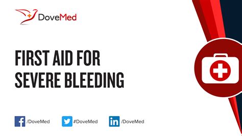 First Aid for Severe Bleeding