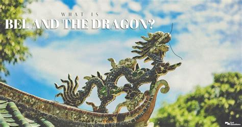 What is Bel and the Dragon? | GotQuestions.org