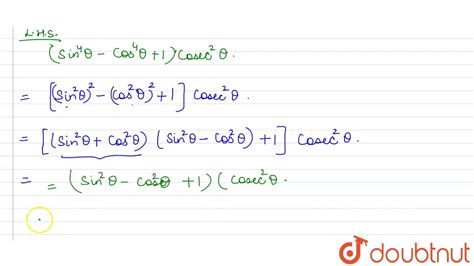 Prove that : `(sin^(4)theta- cos^(4) theta+ 1) "cosec"^(2)theta=2` | cosecข้อมูลที่เกี่ยวข้องทั้งหมด