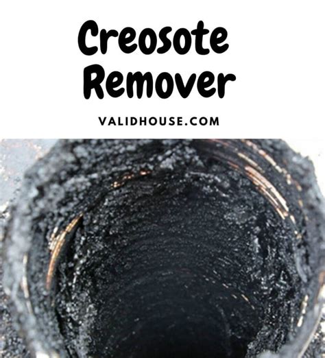 Creosote Remover: 16 Things You Should Know | ValidHouse