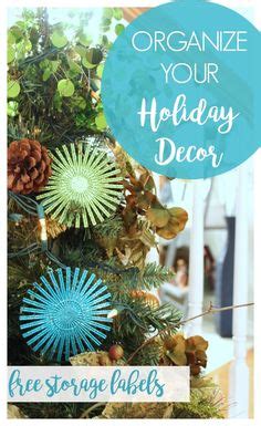 Learn tips & tricks for holiday decor organization, including free printable labels for ...