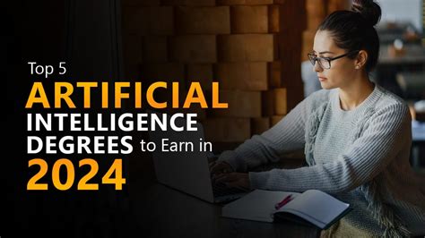 Top 5 Artificial Intelligence Degrees to Earn in 2024 - Programming Insider