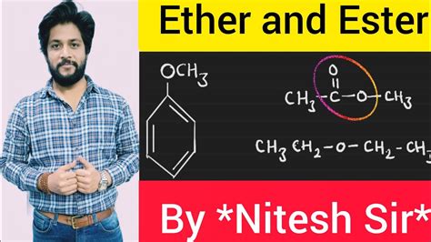 Ether | Ester | class 10 |Functional groups | IUPAC nomenclature | organic chemistry | by Nitesh ...