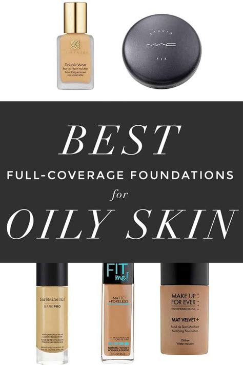 Best Foundations For Oily Skin | Foundations Perfect For Oily Skin