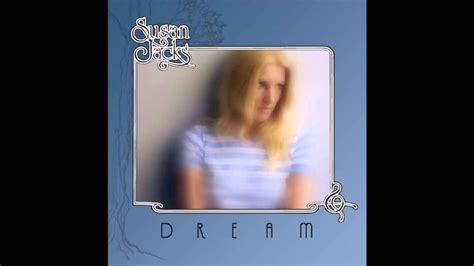 Susan Jacks - Dream Lyrics and Tracklist | Genius