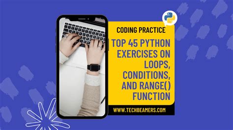 Python Exercises on Loops, If-Else, and Range()