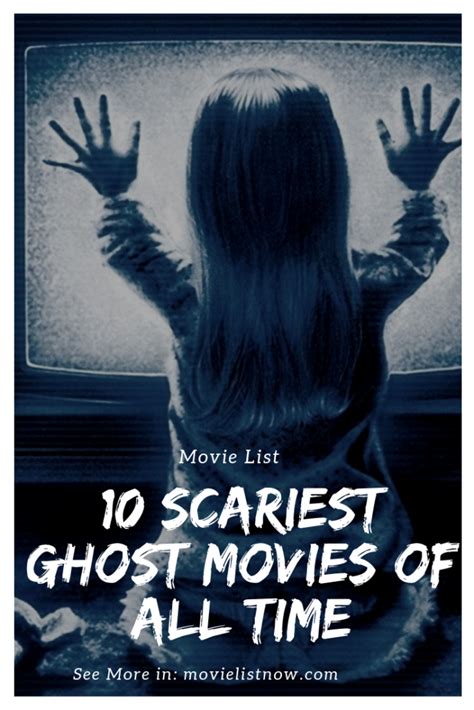 10 Scariest Ghost Movies of All Time - Movie List Now