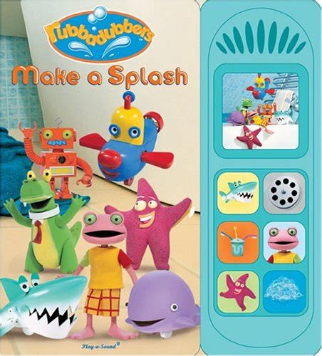 Rubbadubbers: Make a Splash (Interactive Sound Book) - Entertainment, HIT: 9781412731225 - AbeBooks