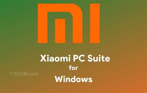 Download Xiaomi PC Suite for Windows [Latest Version]