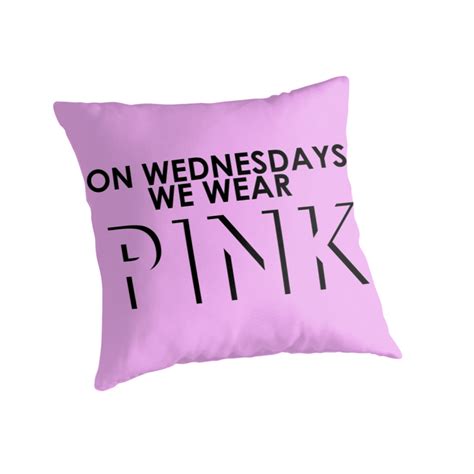 "On Wednesdays We Wear Pink - Mean Girls Quote T-shirt" Throw Pillows by Hrern1313 | Redbubble