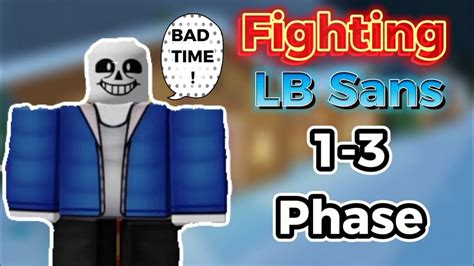 LB Sans 1-3 Fighting - Undertale Au Simulator | Roblox - YouTube