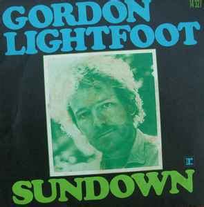 Gordon Lightfoot - Sundown (1974, Vinyl) | Discogs