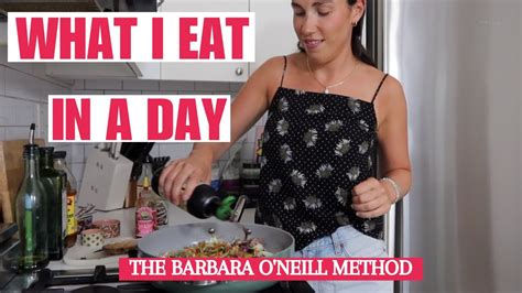 WHAT I EAT IN A DAY: Barbara O'Neill's Breakfast like a King, Lunch like a Queen Method - YouTube