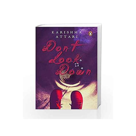 Don't Look Down by Karishma Attari-Buy Online Don't Look Down Latest edition (28 November 2016 ...