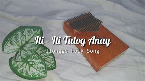 Ili- Ili Tulog Anay By Victor C. Johnson Kalimba Tabs - Kalimba Tutorials