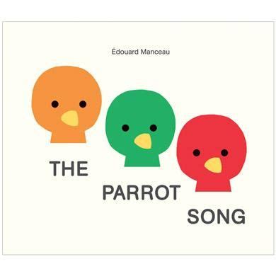 The Parrot Song | Song book, Kids songs, Songs