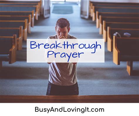 Breakthrough Prayer - Busy and Loving It!