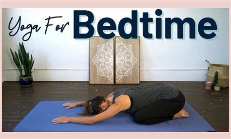 Yoga For Bedtime Practice - BEGINNER YOGA FLOW