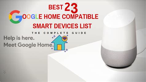 The Best 23 Google Home Compatible Devices [2020 List]