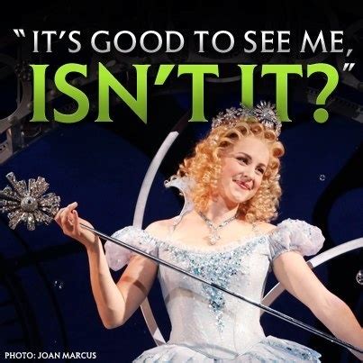 Glinda Quotes From Wicked. QuotesGram