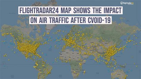 Flightradar24 map shows the impact on air traffic after CVOID-19 - YouTube