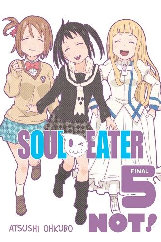 Soul Eater Not! Manga - Mangapill